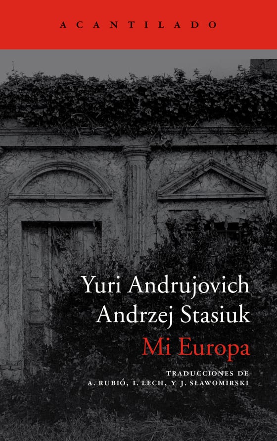 Portada de Mi Europa, de Andrzej Stasiuk y Yuri Andrujovich