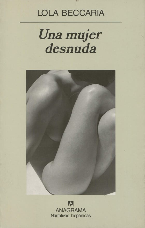 Portada de Una mujer desnuda, de Lola Beccaria