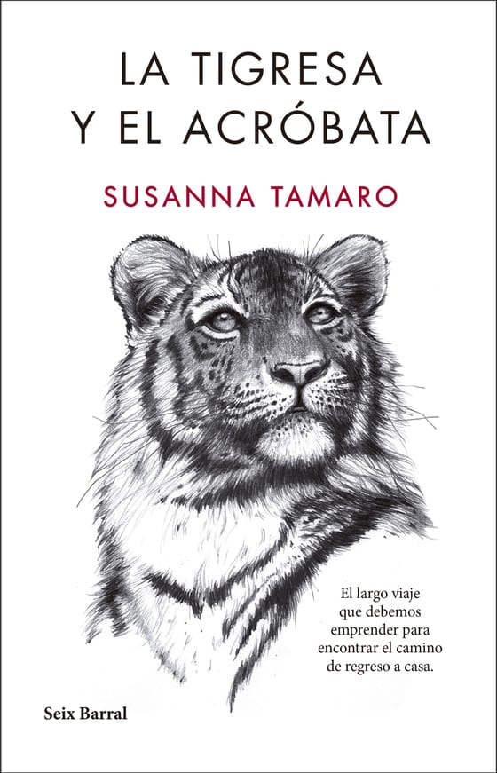 Portada de La Tigresa y el Acróbata, de Susanna Tamaro