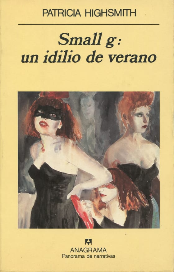 Portada de Small g: un idilio de verano, de Patricia Highsmith