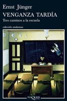 Portada de Venganza tardía, de Ernst Jünger