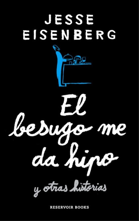Coberta de El besugo me da hipo, de Jesse Eisenberg