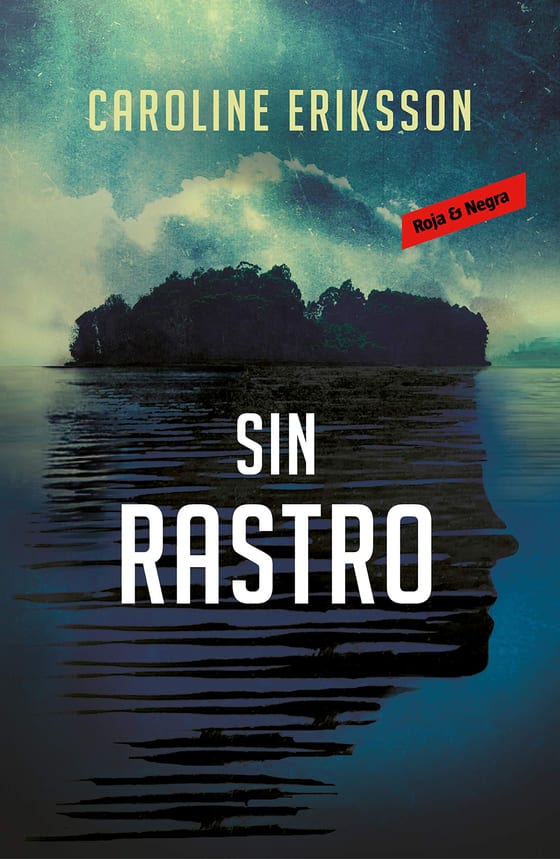 Portada de Sin rastro, de Caroline Eriksson