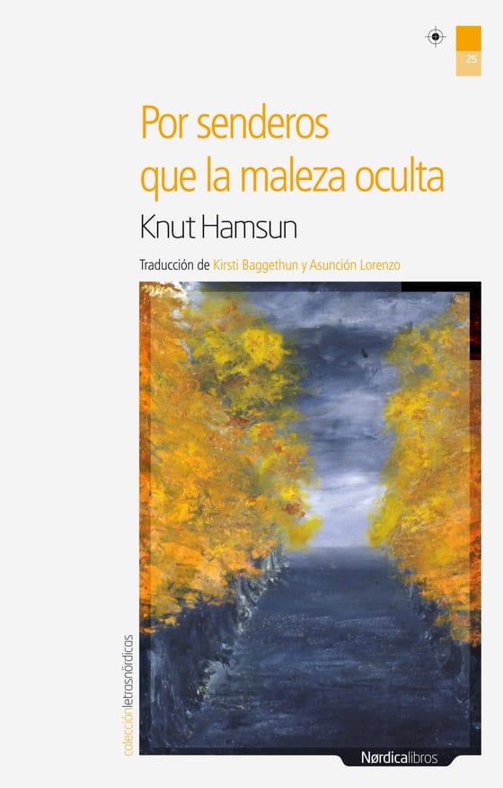 Coberta de Por senderos que la maleza oculta, de Knut Hamsun