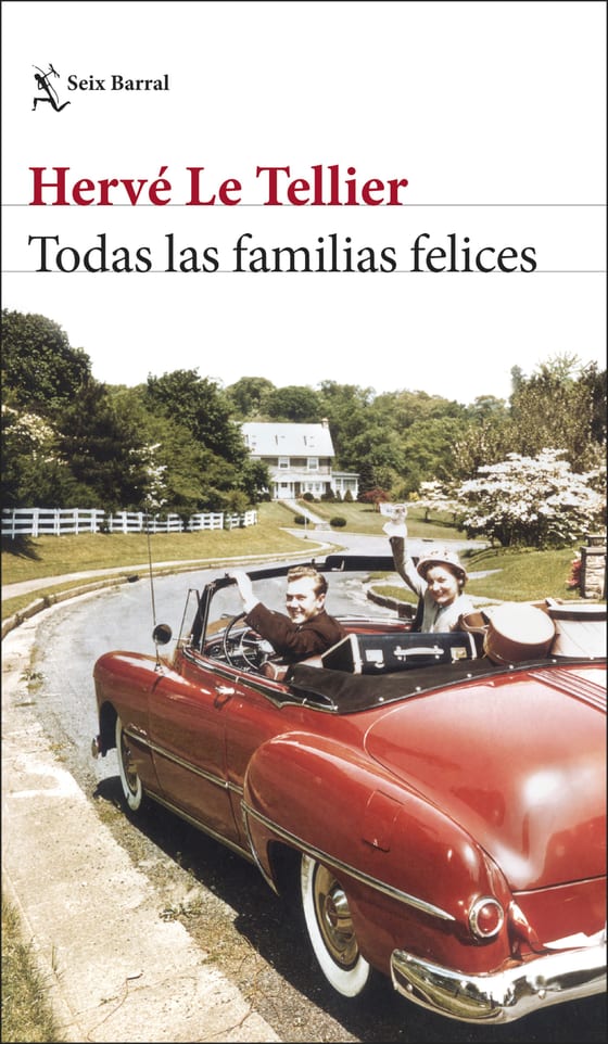 Portada de Todas las familias felices, de Hervé Le Tellier