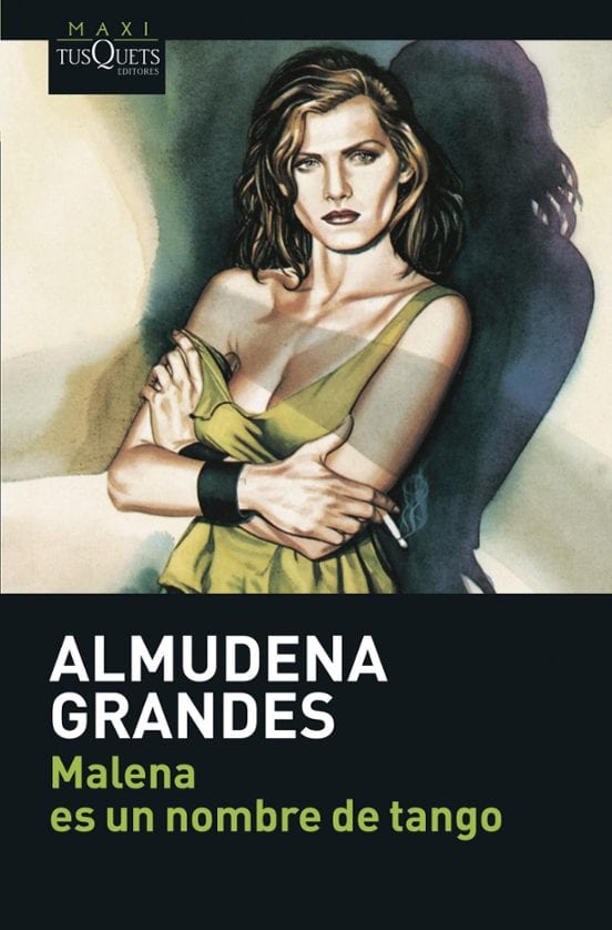 Coberta de Malena es un nombre de tango, d'Almudena Grandes