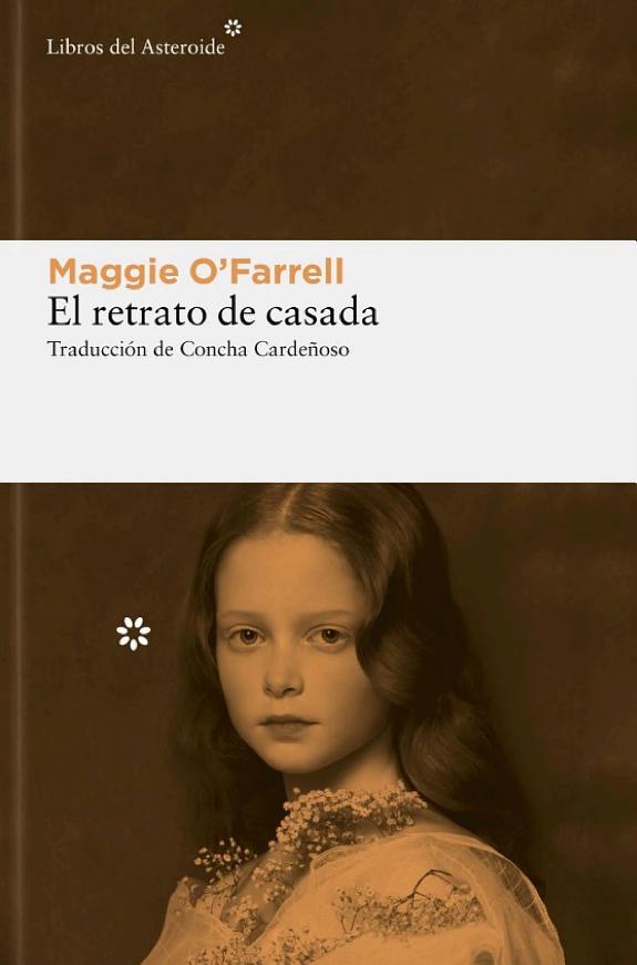 Portada de El retrato de casada, de Maggie O'Farrell