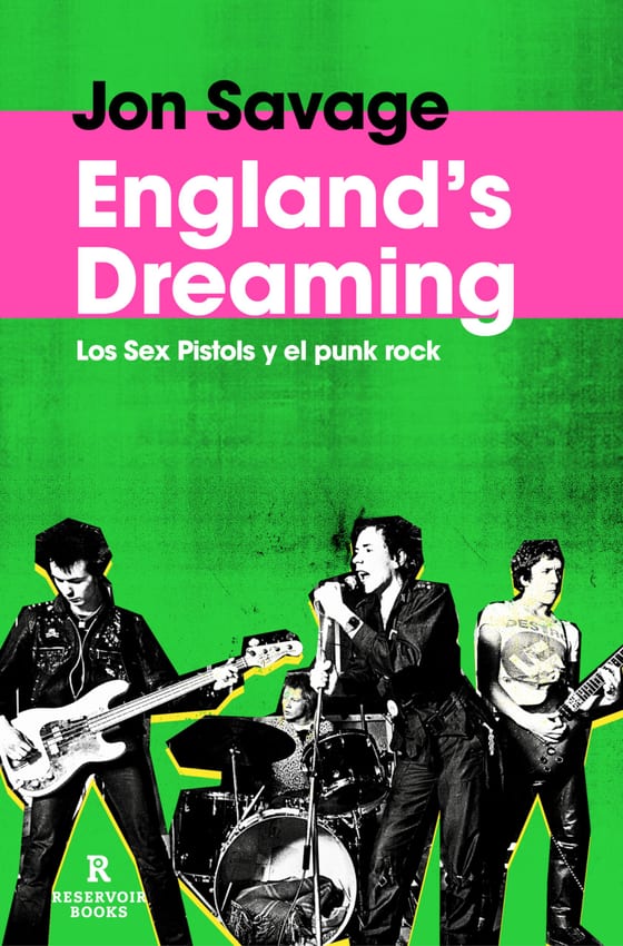 Portada de England's Dreaming, de Jon Savage