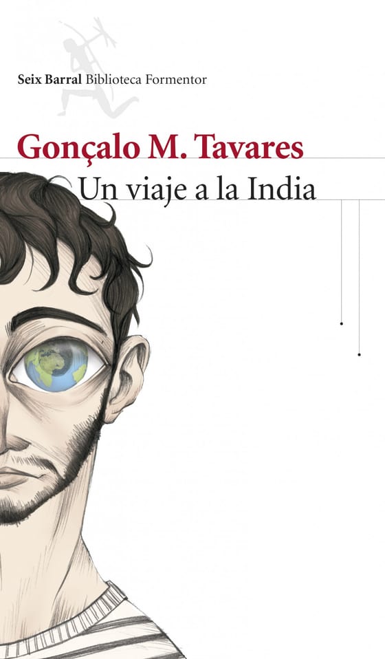 Portada de Un viaje a la India, de Gonçalo M. Tavares