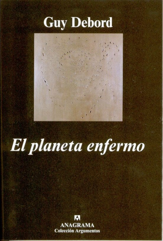 Portada de El planeta enfermo, de Guy Debord