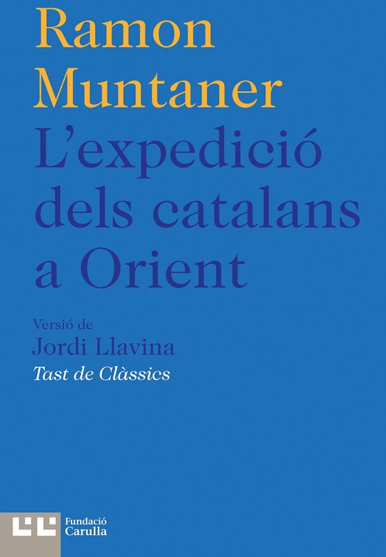 Coberta de L'expedició dels catalans a Orient, de Ramon Muntaner