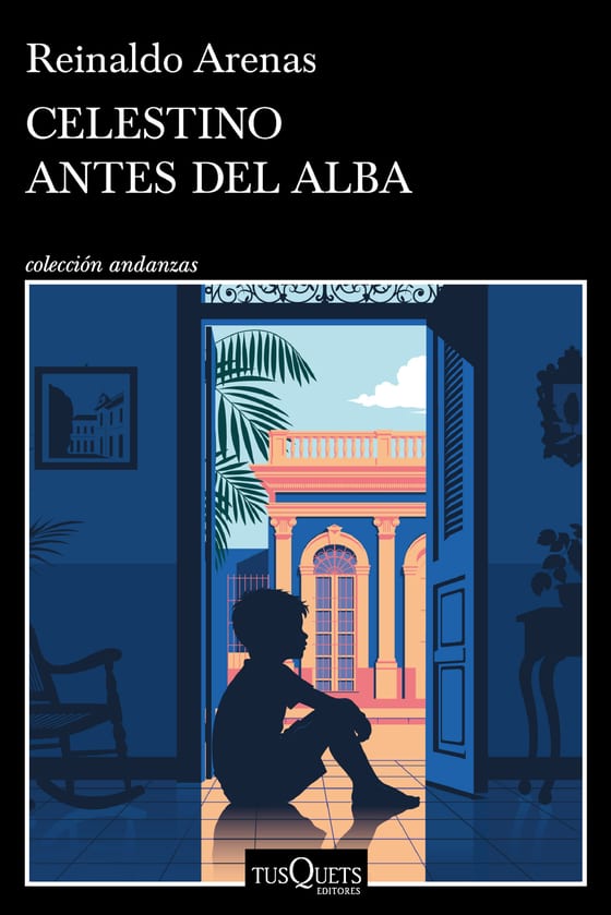 Portada de Celestino antes del alba, de Reinaldo Arenas