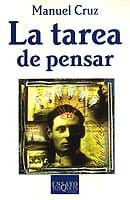 Portada de La tarea de pensar, de Manuel Cruz