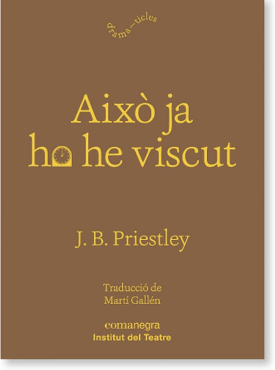 Coberta de Això ja ho he viscut, de J. B. Priestley
