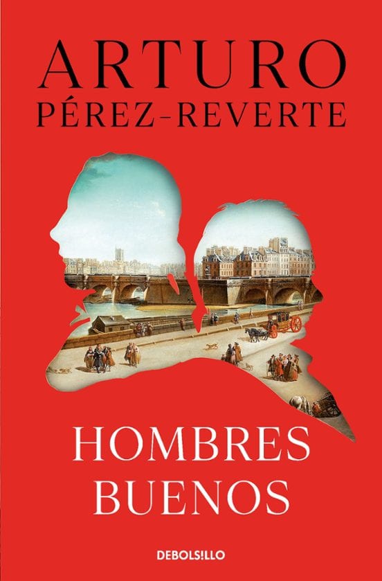 Portada de Hombres buenos, de Arturo Pérez-Reverte