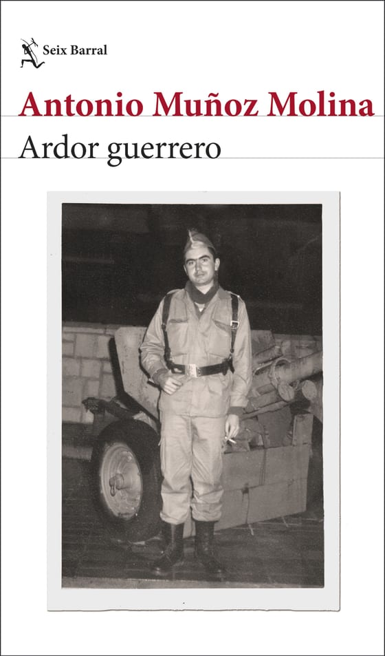 Portada de Ardor guerrero, de Antonio Muñoz Molina