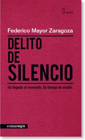 Coberta de Delito de silencio, de Federico Mayor Zaragoza
