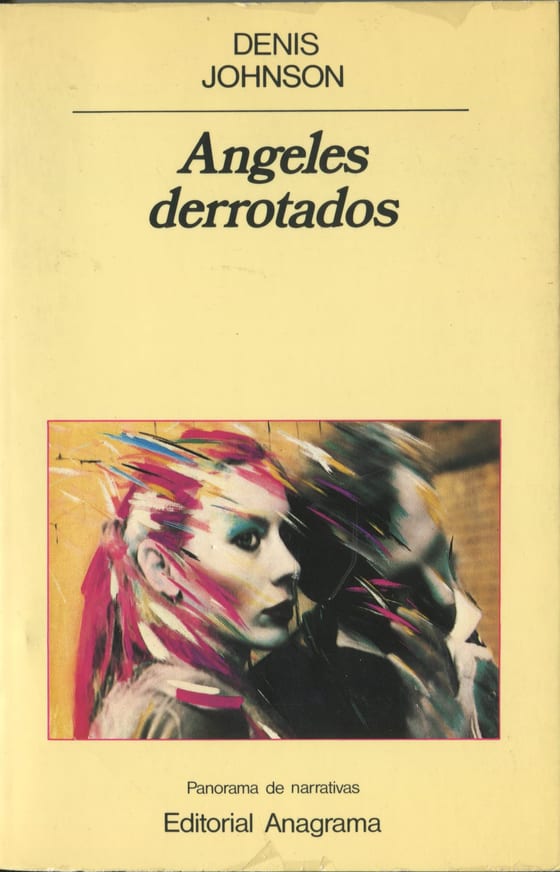 Portada de Ángeles derrotados, de Denis Johnson