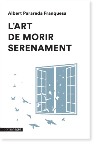Coberta de L'art de morir serenament, d'Albert Parareda Franquesa