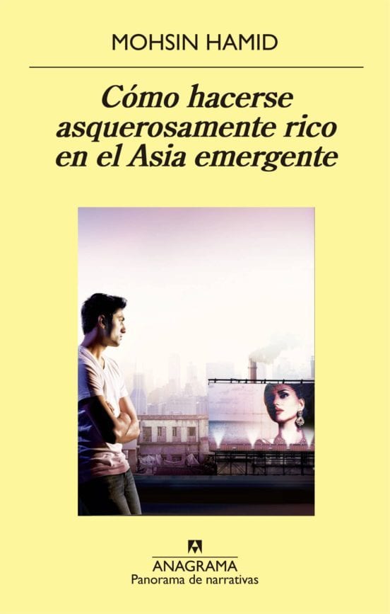 Coberta de Cómo hacerse asquerosamente rico en el Asia emergente, de Mohsin Hamid