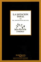 Portada de La estación total con Las canciones de la nueva luz, de Juan Ramón Jiménez