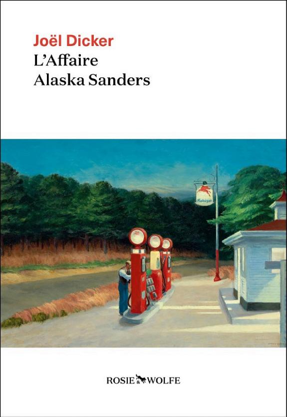 Portada de L'affaire Alaska Sanders, de Joel Dicker