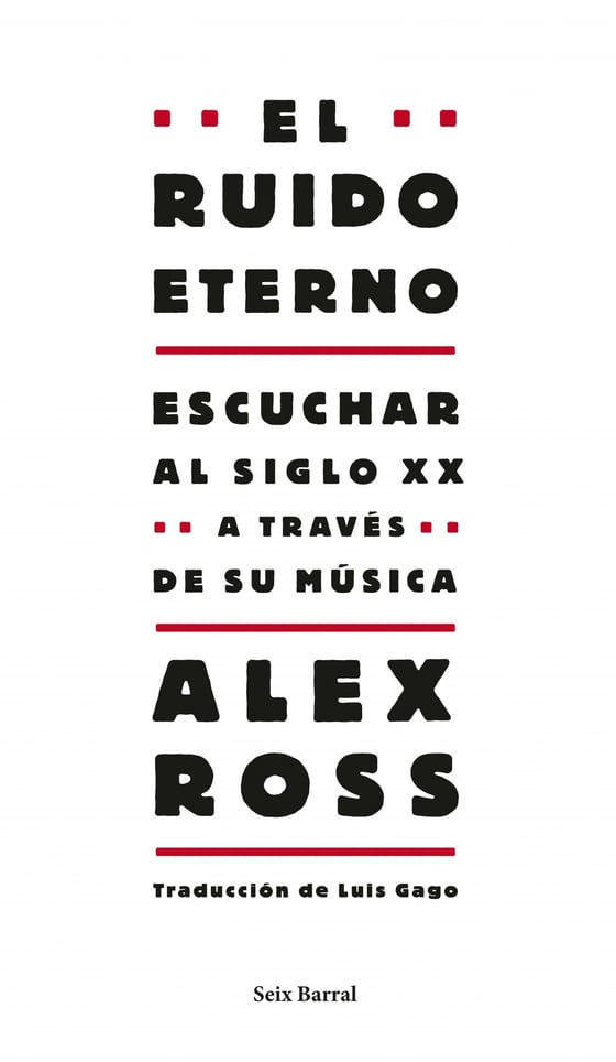 Portada de El ruido eterno, de Alex Ross