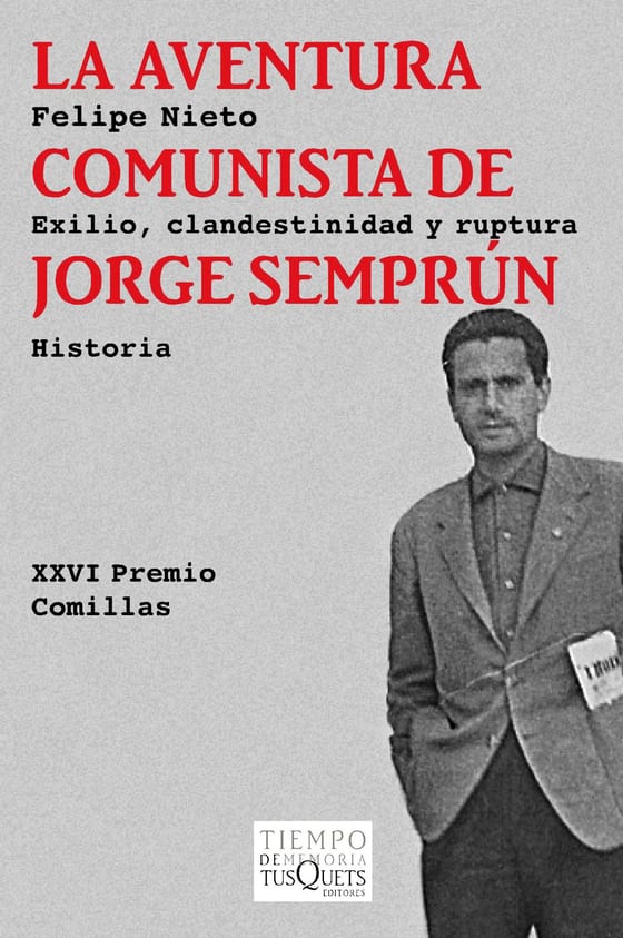 Portada de La aventura comunista de Jorge Semprún, de Felipe Nieto