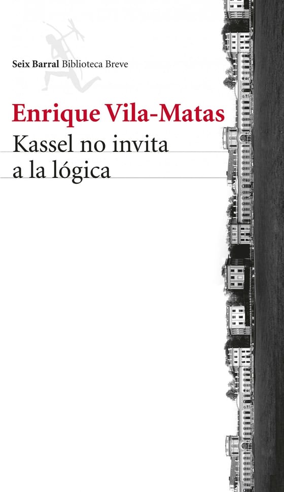 Portada de Kassel no invita a la lógica, de Enrique Vila-Matas