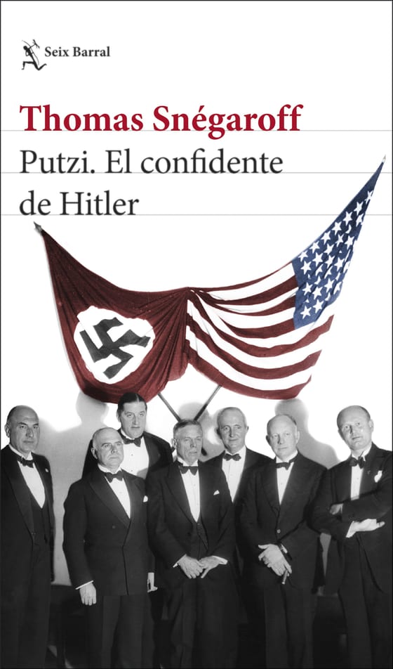 Portada de Putzi. El confidente de Hitler, de Thomas Snégaroff