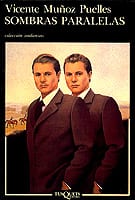 Coberta de Sombras paralelas, de Vicente Muñoz Puelles