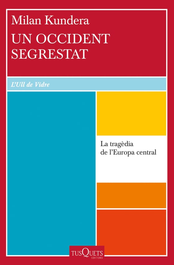 Coberta de Un Occident segrestat, de Milan Kundera