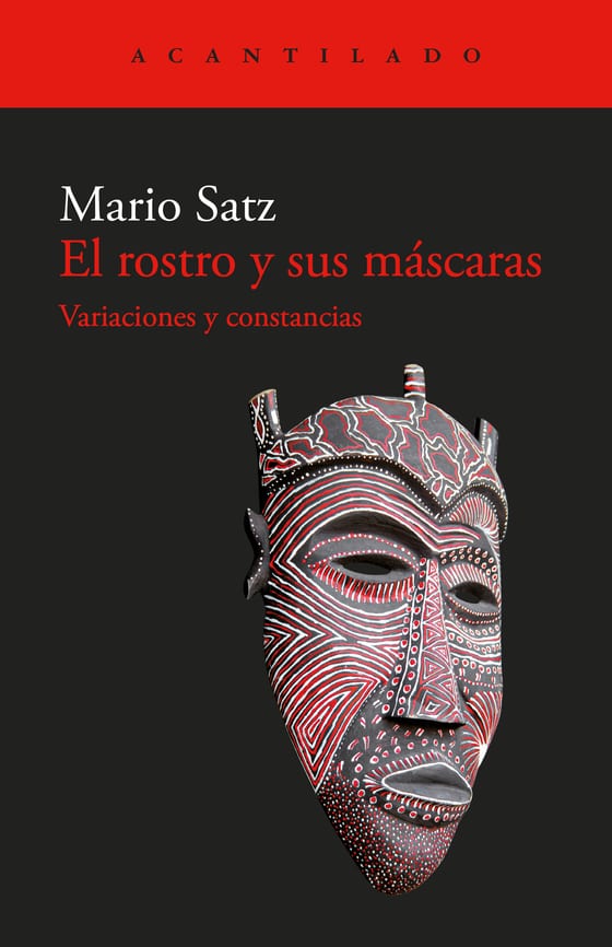 Coberta de El rostro y sus máscaras, de Mario Satz