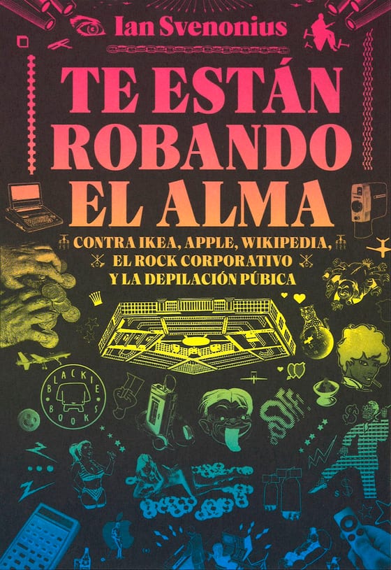 Coberta de Te están robando el alma, de Ian Svenonius