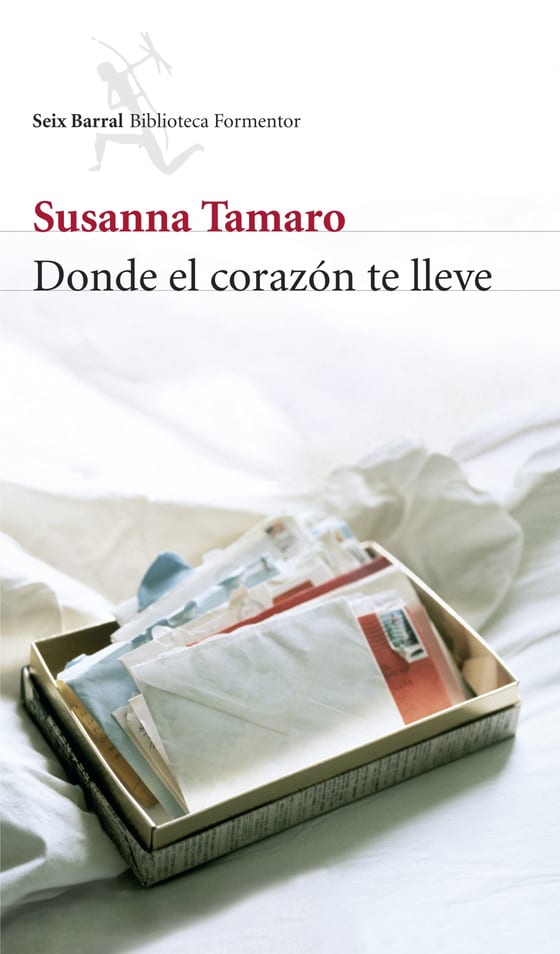 Portada de Donde el corazón te lleve, de Susanna Tamaro