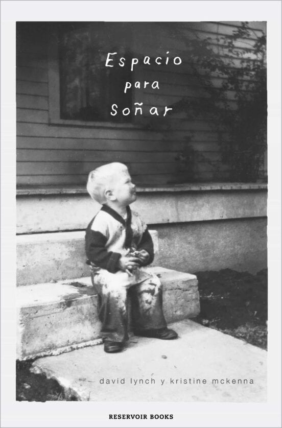 Coberta de Espacio para soñar, de David Lynch y Kristine McKenna