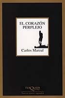 Portada de El corazón perplejo, de Carlos Marzal