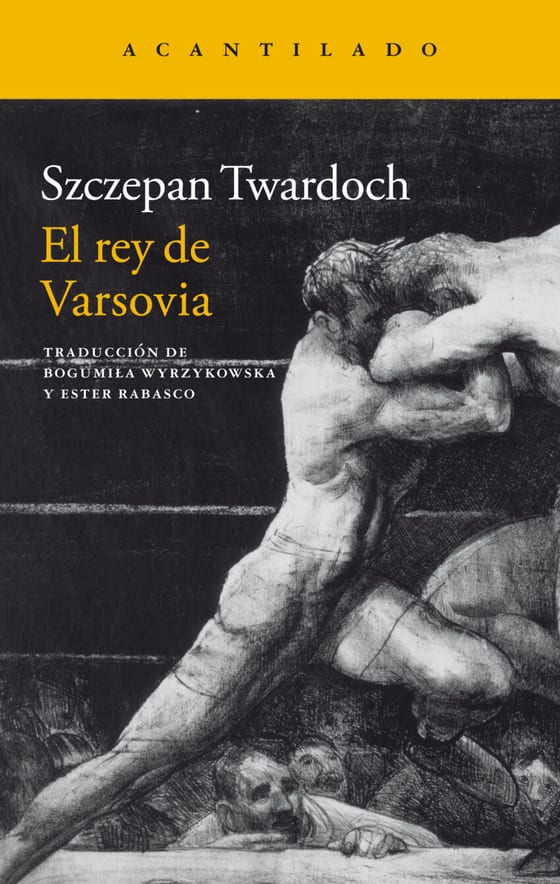 Portada de El rey de Varsovia, de Szczepan Twardoch