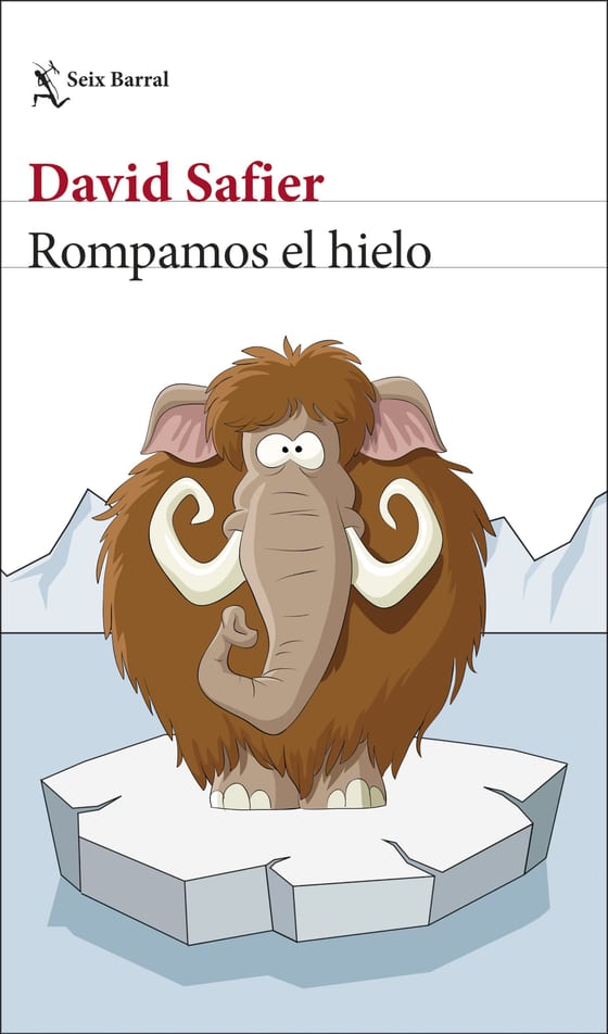 Portada de Rompamos el hielo, de David Safier