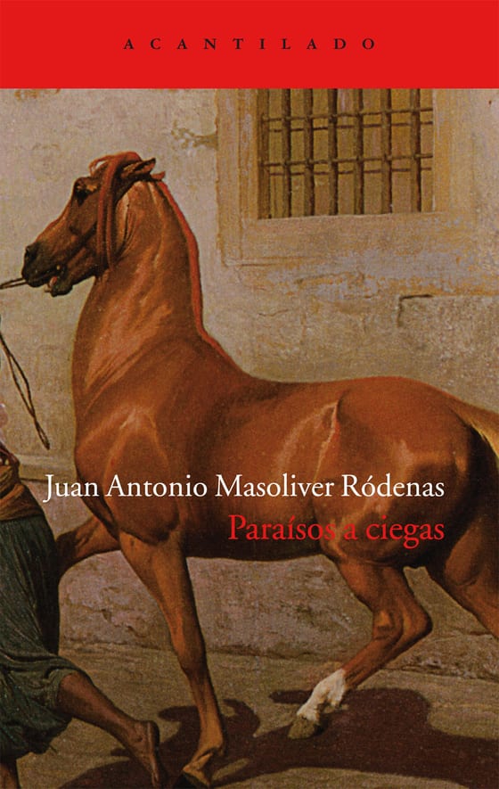 Coberta de Paraísos a ciegas, de Juan Antonio Masoliver Ródenas