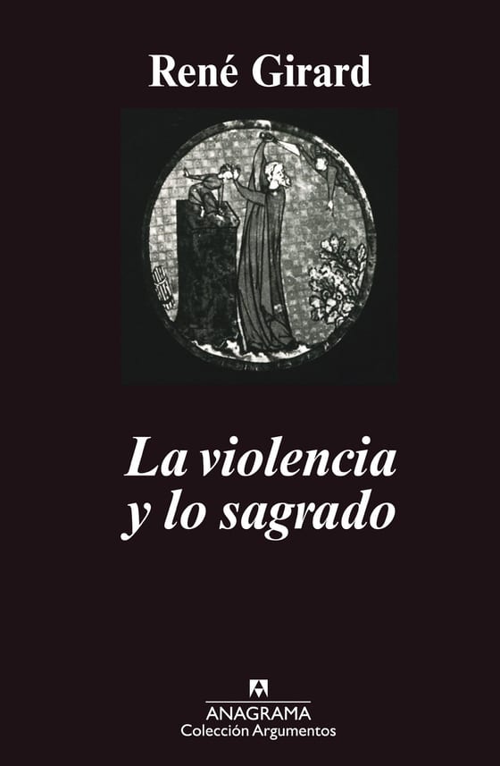 Portada de La violencia y lo sagrado, de Rene Girard