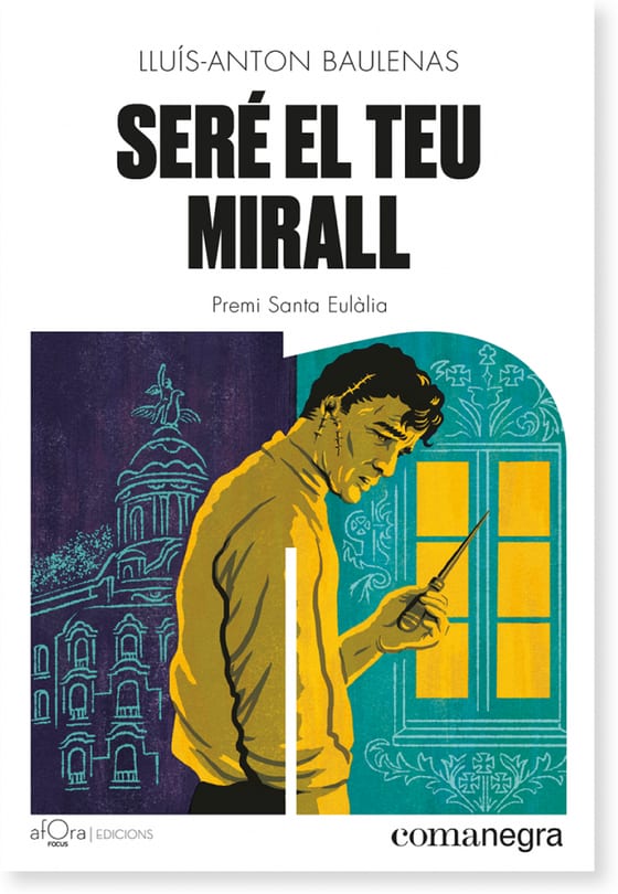 Coberta de Seré el teu mirall, de Lluís-Anton Baulenas