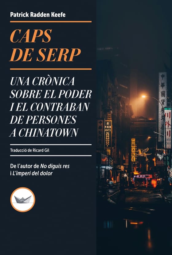 Portada de Caps de serp, de Patrick Radden Keefe
