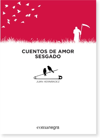 Coberta de Cuentos de amor sesgado, de Juan Hernández