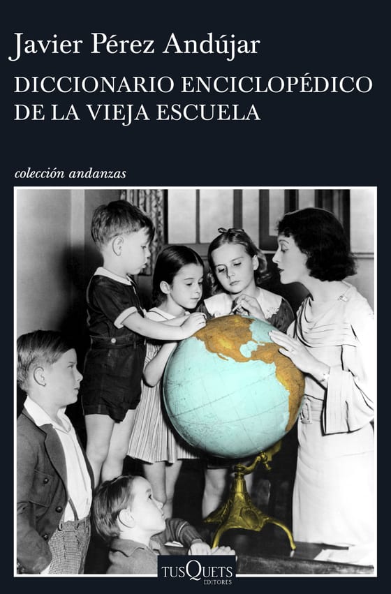 Portada de Diccionario enciclopédico de la vieja escuela, de Javier Pérez Andújar