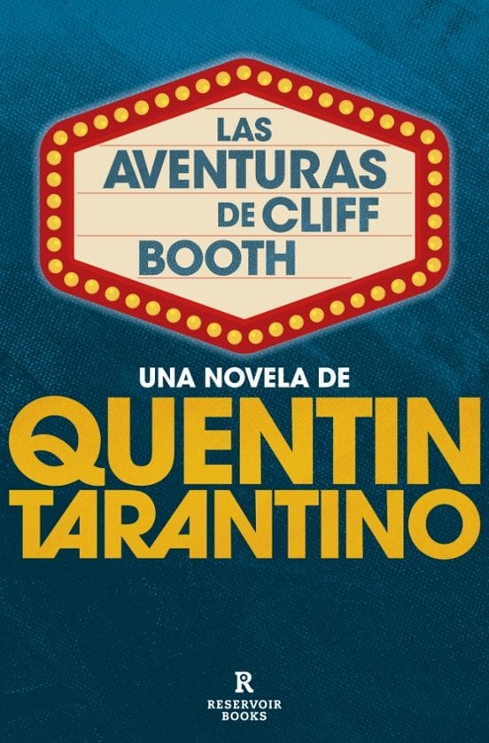 Portada de Las aventuras de Cliff Booth, de Quentin Tarantino