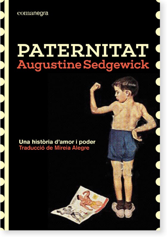Coberta de Paternitat: una història d'amor i poder, d'Augustine Sedgewick