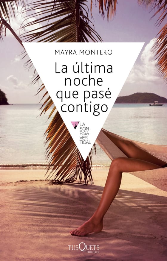 Portada de La última noche que pasé contigo, de Mayra Montero