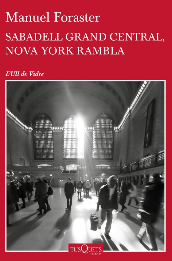 Portada de Sabadell Grand Central, Nova York Rambla, de Manuel Foraster Giravent