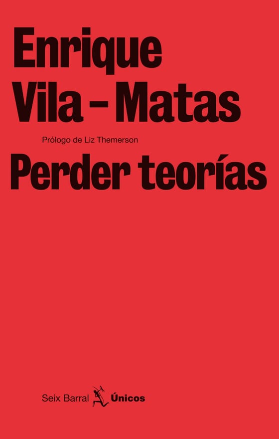Portada de Perder teorías, de Enrique Vila-Matas